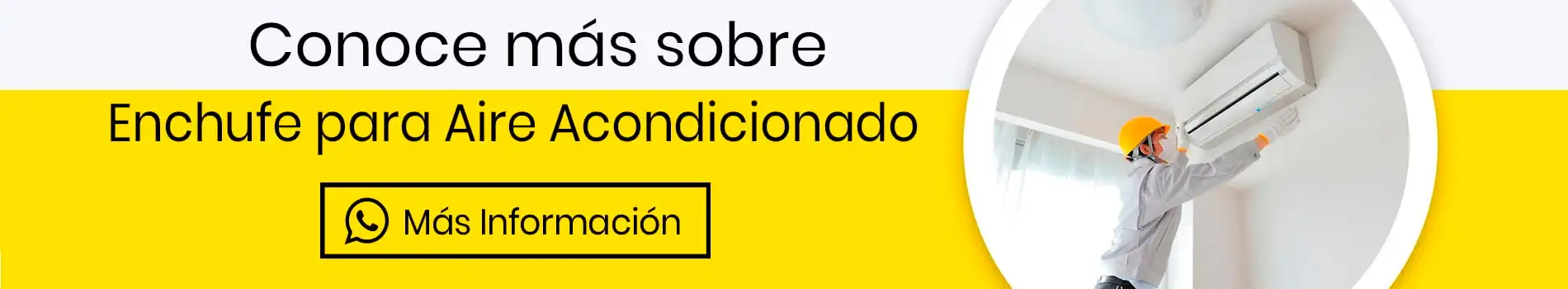 bca-cta-inf-enchufe-para-aire-acondicionado-mas-informacion