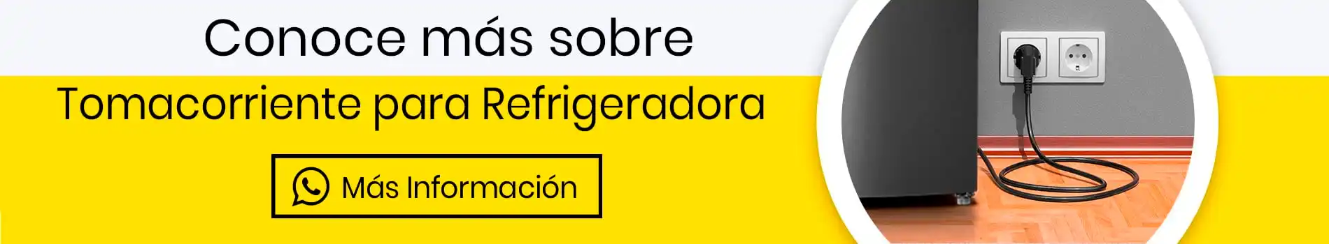 bca-cta-inf-tomacorriente-para-refrigeradora-mas-informacion