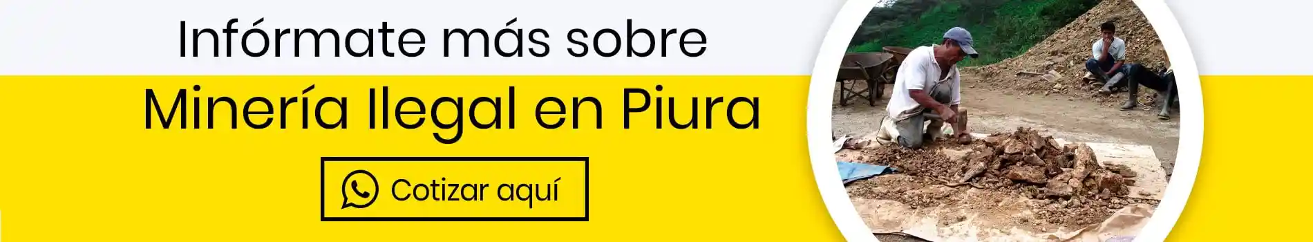 bca-cta-cot-mineria-ilegal-en-piura-cotiza