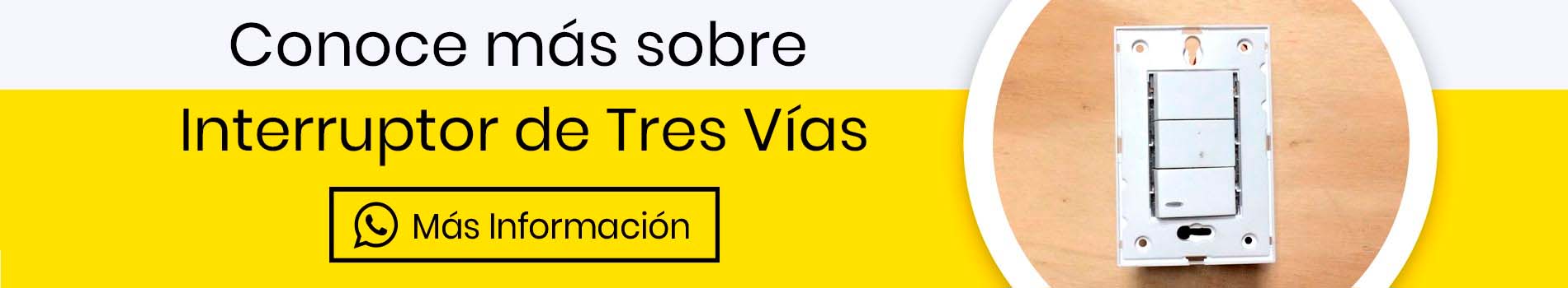 bca-cta-info-interruptor-de-tres-vias-informate-casa-lima-