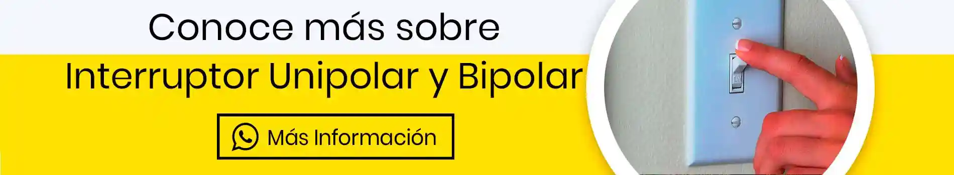 bca-cta-info-interruptor-unipolar-y-bipolar-mas-informacion-casa-lima