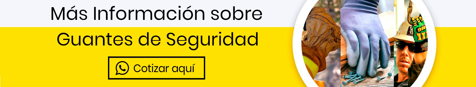 bca-cta-cot-guantes-de-seguridad-tres-cotizar-aqui-casa-lima