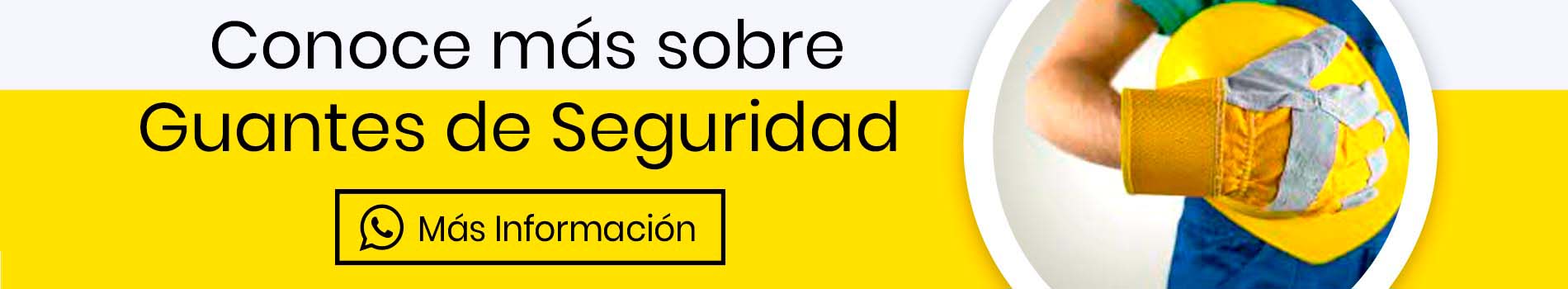 bca-cta-inf-conoce-mas-sobre-guantes-de-seguridad-casa-lima