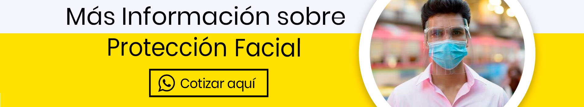 bca-cta-cot-proteccion-facial-persona-casa-lima