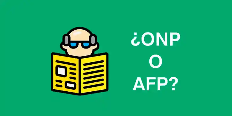 ONP y AFP ventajas y desventajas