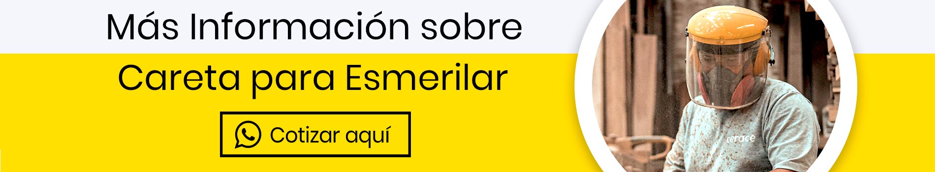 cta-careta-para-esmerilar-cotiza-aqui